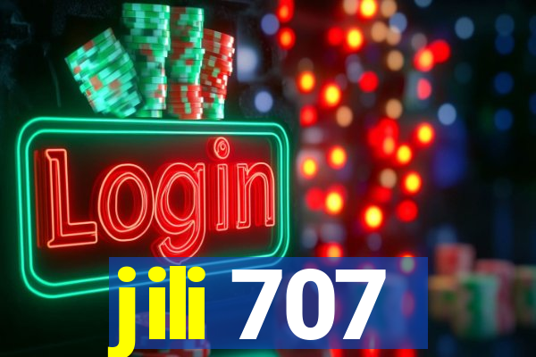 jili 707